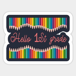 Hello First Grade, 1st Grade Back To School Sticker